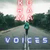 Kurama - Voices - Single